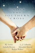 Under the Southern Cross by R.J. Astruc