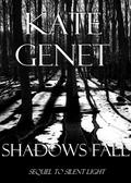 Shadows Fall (Michaela & Trisha #2) by Kate Genet