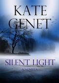 Silent Light (Michaela & Trisha #1) by Kate Genet
