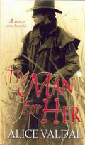 The Man For Her (Prospect #1) by Alice Valdal
