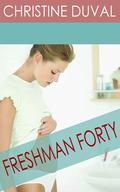 Freshman Forty (Freshman Forty #1) by Christine Duval