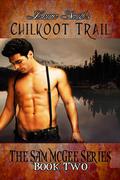 The Chilkoot Trail (The Sam McGee Series #2) by Laura Smith