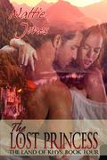 The Lost Princess (The Land of Khys #4) by Nattie Jones