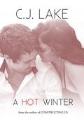 A Hot Winter (The Attraction #2) by C.J. Lake