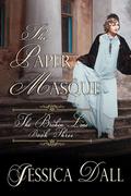 The Paper Masque (The Broken Line #3) by Jessica Dall
