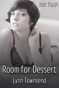 Room for Dessert by Lynn Townsend