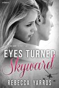 Eyes Turned Skyward by Rebecca Yarros