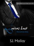 Lucca's Lust (Luminara, #3) by S.J. Molloy