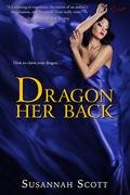 Dragon Her Back (Las Vegas Dragons #3) by Susannah Scott