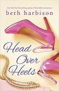 Head Over Heels: Drive Me Wild\Midnight Cravings by Elizabeth Harbison