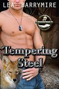 Tempering Steel (Coyote Bluff #2) by Rebecca Hill
