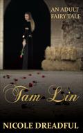 Tam Lin (Adult Fairy Tales #3) by Nicole Dreadful