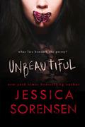 Unbeautiful by Jessica Sorensen