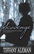 Scavenge (Smoldering #1.5) by Tiffany Aleman
