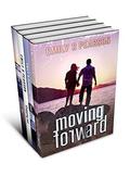 Moving Forward Boxed Set by Rebecca Berto