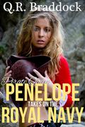 Pirate Queen Penelope Takes On The Royal Navy by Q.R. Braddock