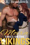 Moira Takes On The Vikings by Q.R. Braddock
