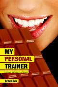 Heavy Weightlifting (My Personal Trainer #2) by Trace Dex