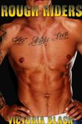Rough Riders  (Hell Hounds MC Biker Erotica) by Victoria Black