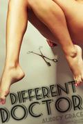 Different Doctor: Her Erotic Medical Exam by Sasha Song