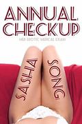 Annual Checkup: Her Erotic Medical Exam by Sasha Song