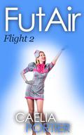 FutAir: Flight 2 by Caelia Portier