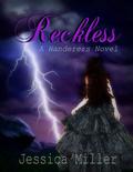 Reckless (The Wanderers #4) by Jessica Miller