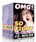 OMG! So Tight!: The Ultimate Collection of Forbidden First Times by J.C. Wilde