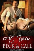 At Your Beck and Call by Ursula Istrati