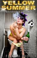 Yellow Summer: Adventures of a Pee Slut by Lindsey Flinch Bedder