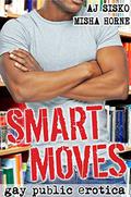 Smart Moves (Smart Boy #2) by AJ Sisko