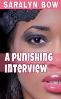 A Punishing Interview  : Innocent black girl harshly used (Kindred Embers #8) by SaraLyn Bow