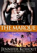 The Marque (Avernus Island, #2) by Jennifer Kohout