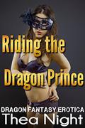 Riding the Dragon Prince by Thea Night