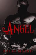Angel (Lucifer's Legion Motorcycle Club #3) by Kelli Maine
