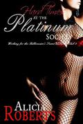 Hard Times at the Platinum Society  (Natasha and the Platinum Society) by Alicia Roberts