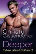 In Deeper (Tybee Island Shifters #2) by Christy Gissendaner