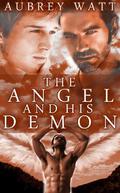 The Angel and His Demon 3-Book Bundle by Aubrey Watt