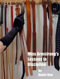 Miss Armstrong's Lessons in Discipline by Annie Bee