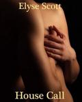 House Call (Hideaway #3) by Elyse Scott