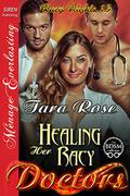 Healing Her Racy Doctors (Racy Nights #15) by Tara Rose