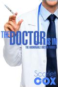 The Doctor is In (The Abominable Doctor Forbes #1) by Scarlet Cox
