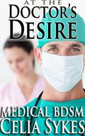 At The Doctor's Desire by Celia Sykes