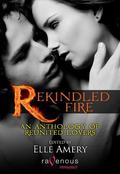 Rekindled Fire: An Anthology of Reunited Lovers (Werekind #3.5) by Elle Amery