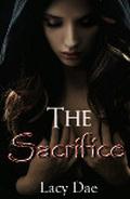 The Sacrifice (Taming the Beast, #1) by Lacy Dae