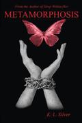 Metamorphosis (Mastered #2) by K.L. Silver
