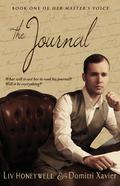 The Journal (Her Master's Voice, #1) by Liv Honeywell