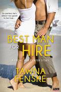 Best Man for Hire by Tawna Fenske