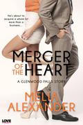 Merger of the Heart (Glenwood Falls #1) by Melia Alexander