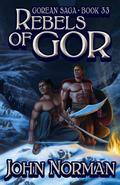 Rebels of Gor (Gor #33) by John Norman